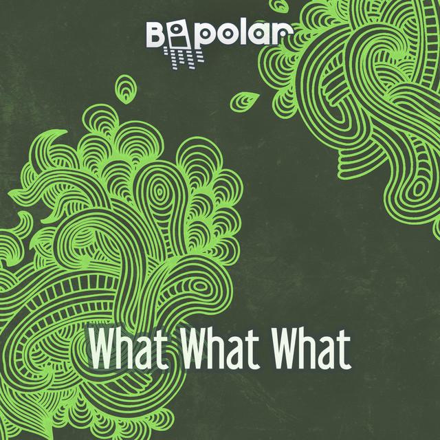 'What What What' album cover