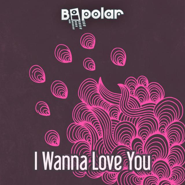 'I Wanna Love You' album cover